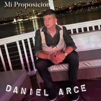 Mis Proposiciones (Mi Proposicion) - Single - Daniel Arce Echavarria