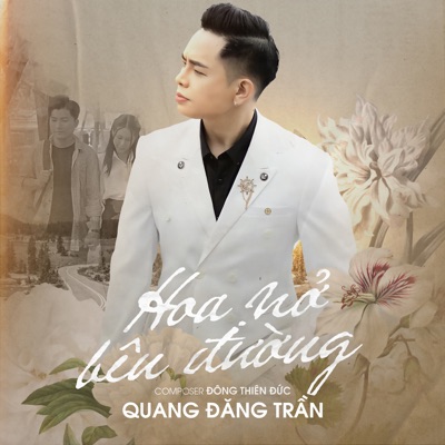 Hoa Nở Bên Đường - Single