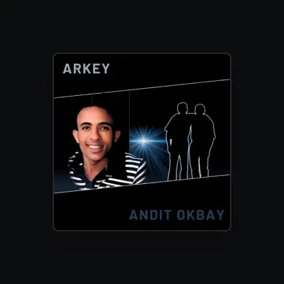 Listen to Andit Okbay, watch music videos, read bio, see tour dates & more!