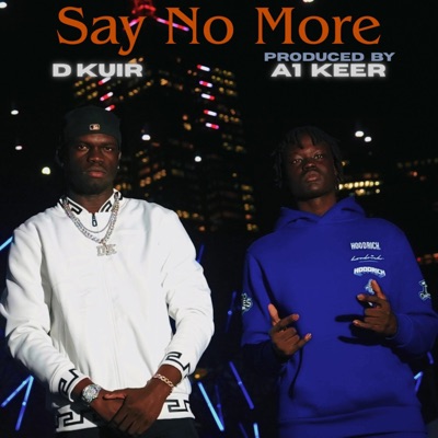 Say No More - Single