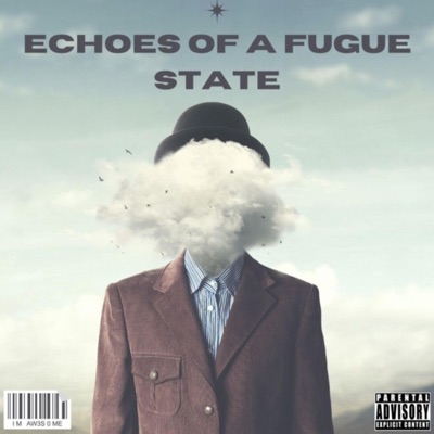 Echoes Of A Fugue State