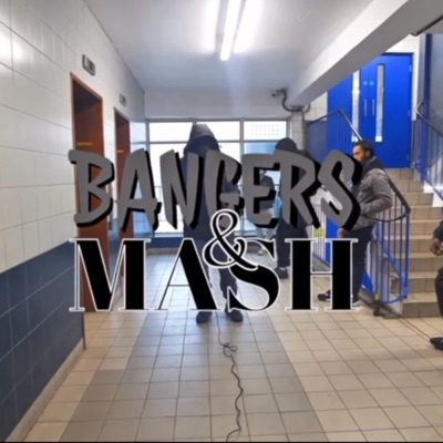 Bangers & Mash - Single
