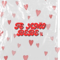 Te Amo Bebe - Single - Eiby Lion & Young Eiby