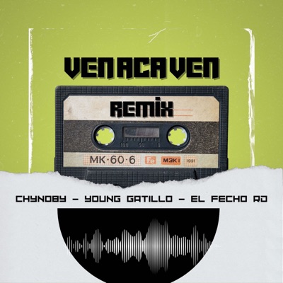 Ven Acá Ven (Remix) - Single
