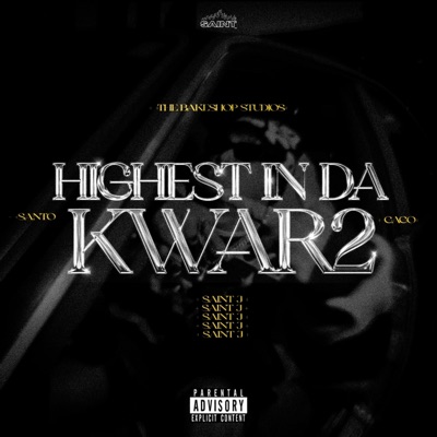 HIGHEST IN DA KWAR2 - Single