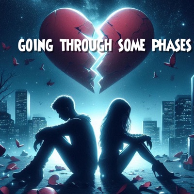 Going through some phases - Single