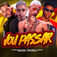 Vou Passar (feat. Josué Kebradeira) - Single - EO POZINHO, 100Altura & Afinho do Fluxo