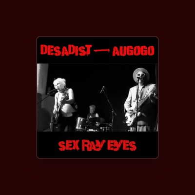 Listen to DeSadist- AuGoGo, watch music videos, read bio, see tour dates & more!