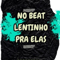 No Beat Lentinho pra Elas (feat. dj dg do dick & Dj Dn de Caxias) - Single - DJ PSICO DE CAXIAS, MC NEGRITIN & MC MAESTRO