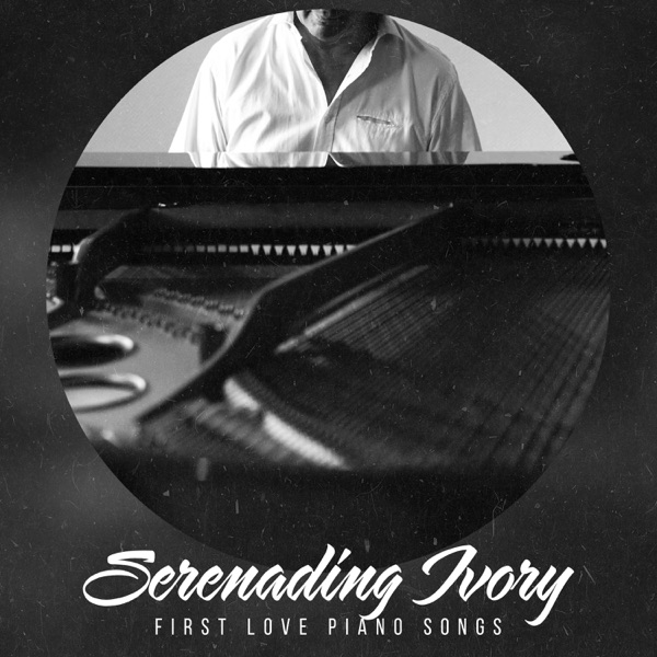 First Love Piano Songs