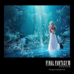 FINAL FANTASY VII REBIRTH (Original Soundtrack) - Square Enix Music Cover Art