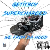 We from da hood - Single - GetitBoy Supercharged