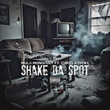 Shake Da Spot (feat. Chris Rivers)