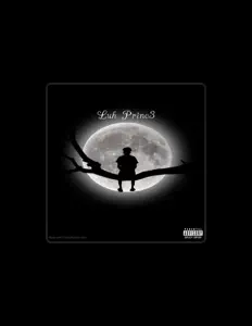 聆聽 Luh Princ3、觀看音樂影片、閱讀小傳、查看巡演日期等！