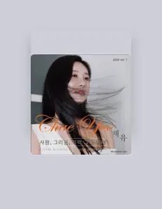 Ouça 채유, assista a videoclipes, leia a biografia, veja as datas das turnês e mais!