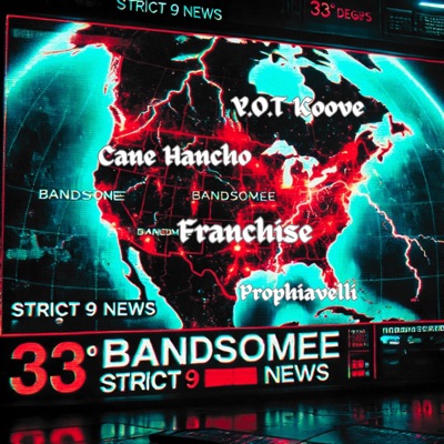 Bandsomee (feat. Cane Hancho, YOT Koove & Franchise) [Radio Edit] - Single