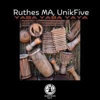 Yaba Yaba Yaya - Single - Ruthes Ma & UniKfive