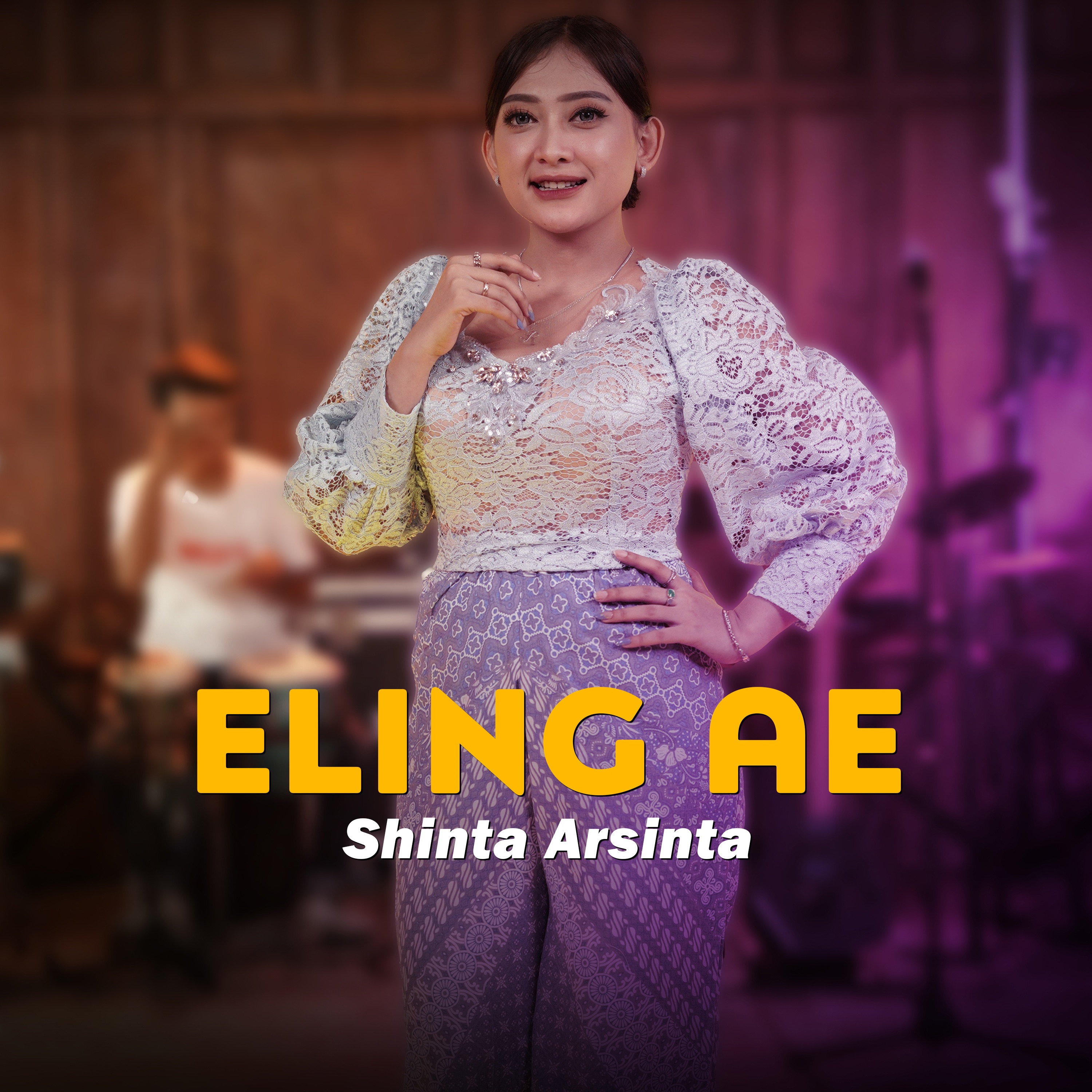 Now On Air: Eling Ae - Arya Galih Ft. Shinta Arsinta