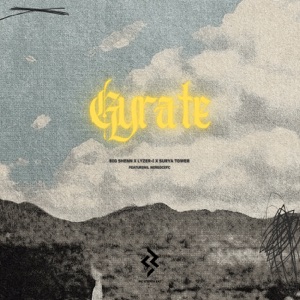 Gyrate (feat. NereoCefc)