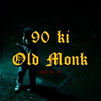 90 ki Old Monk - Single - Year Down