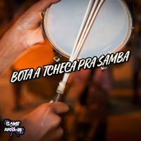 Bota a Tcheca Pra Samba (feat. Game Records) - Single
