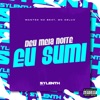 Deu Meia Noite Eu Sumi - Single