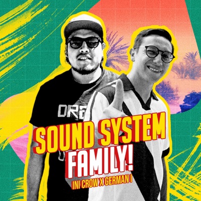 Sound System Family! (feat. German I) - Single