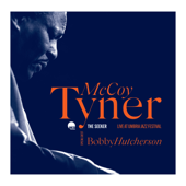 The Seeker (feat. Bobby Hutcherson, Avery Sharpe & Aaron Scott) [Live At Umbria Jazz Festival]