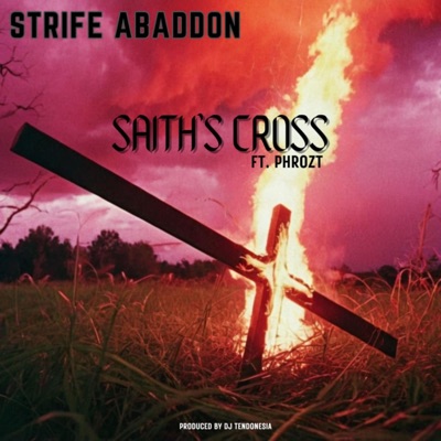 Saith's Cross (feat. Phrozt) - Single