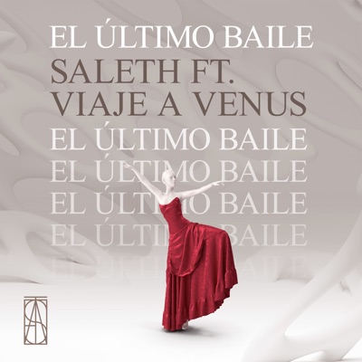 El Último Baile (feat. Viaje A Venus) - Single