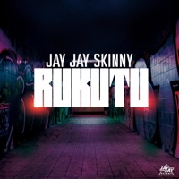 Rukutu - Single - Jay Jay Skinny