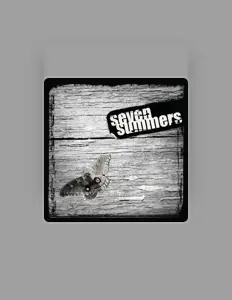 Seven Summers을(를) 듣고, 뮤직 비디오를 보고, 약력을 읽고, 투어 일정 등을 확인하세요!