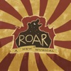 Roar the Musical