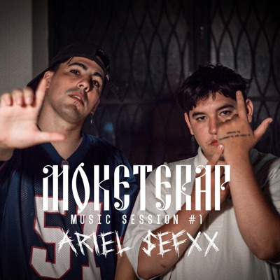 $efxx & Ariel  Moketerap Music Session #1 - Single