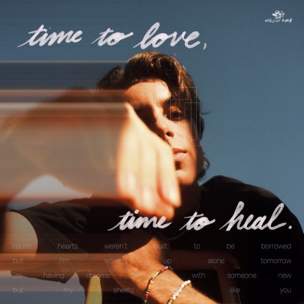 time to love, time to heal. - EP