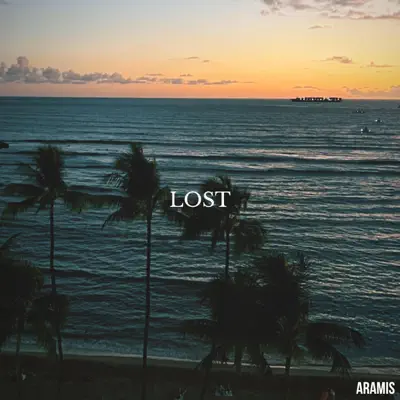 Aramis adlı sanatçının Lost - Single albümünü dinle