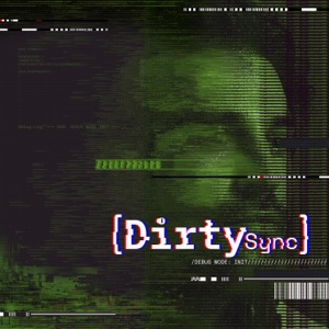 Dirty Sync - Single
