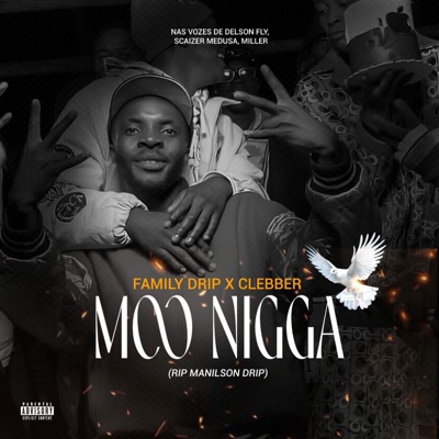 FAMILY DRIPP & CLEBER - MÕ NIGV (feat. Delson Fly) - Single
