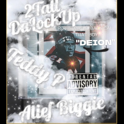 Deion (feat. 2Tall & AliefBiggie) - Single
