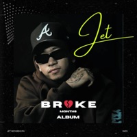Broke Months - EP - Jet Official