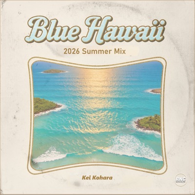 Blue Hawaii (2026 Summer Mix) - Single