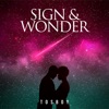 Sign and Wonder - Single