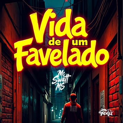 Vida De Um Favelado - Single