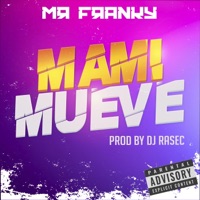 Mami Mueve - Single - Mr Franky