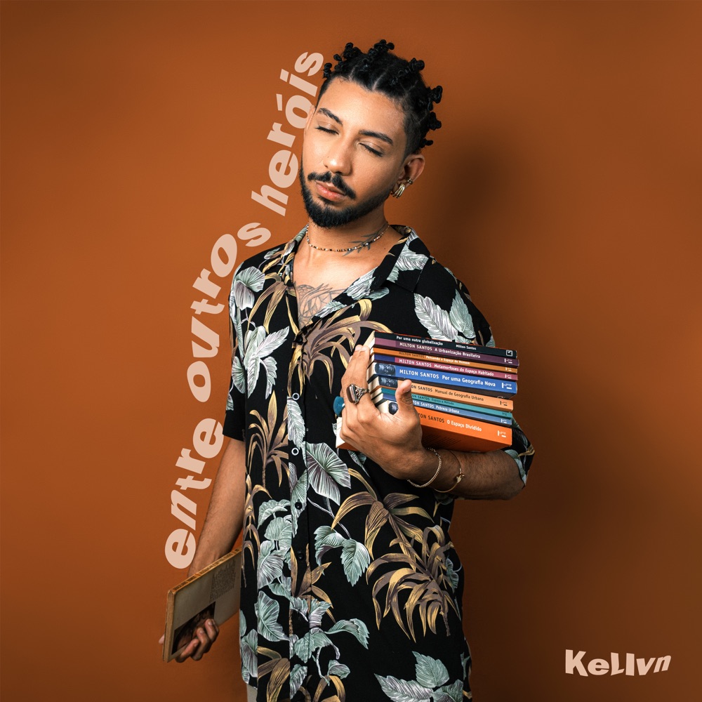 Обложка альбома «Entre Outros Heróis - Single» — Kellvn