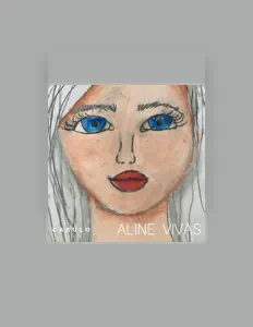 Dengarkan Aline Vivas, tonton video musik, baca bio, lihat tanggal tur & lainnya!