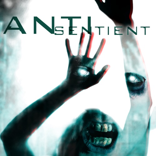 Anti-Sentient (Unabridged) cover