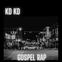 Gospel Rap - Single - KDKD