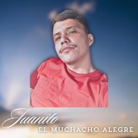 Juanito El Muchacho Alegre - Single - Paulino Rosas Y Su Estilo Norteño