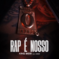 O Rap é Nosso - Single - King Bigs & KROA